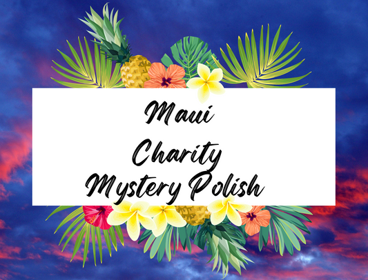 Maui Mystery Charity Polish